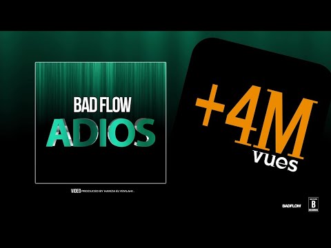 Bad Flow -  ADIOS  |  باد فلوو - أديوس  2016
