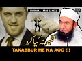 Takabbur In Islam Very Emotional Bayan Maulana Tariq Jameel AllAboutIslamOfficial