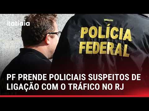 PF PRENDE SETE POLICIAIS MILITARES SUSPEITOS DE LIGAÇÃO COM TRÁFICO E MILÍCIAS NO RIO