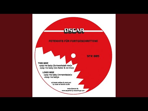 Pop Me Baby (Funkwerkstatt Remix)