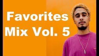 Favorites Mix Vol. 5 - Kwaj, Shakewell, Danny Towers, Wifisfuneral