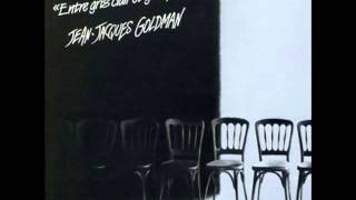 Jean Jacques Goldman   Filles faciles