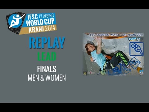 IFSC Climbing World Cup Kranj 2014 - Lead - Finals - Men/Women