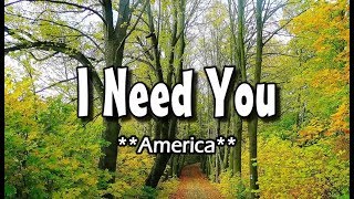 I Need You - America (KARAOKE VERSION)