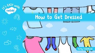 How to Get Dressed for Kids | It's Easy With Twinkl | Twinkl USA