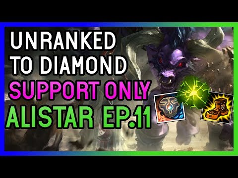 STOMPY ALISTAR SUPPORT - Unranked to Diamond SUPPORT ONLY  - Ep. 11 League of Legends