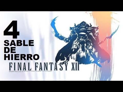FINAL FANTASY XII parte 4 Clan Centurio, SABLE DE HIERRO (24 de daño)