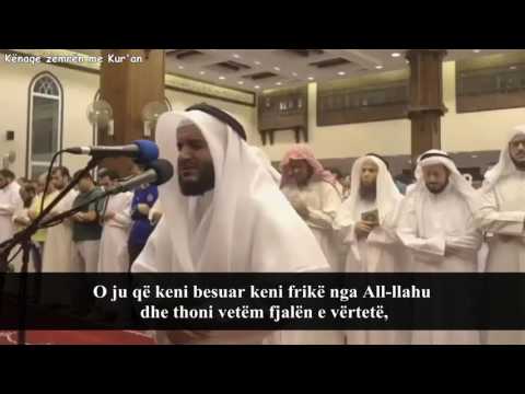 Mishary Rashid - O ju që keni besuar keni frikë nga All-llahu! (رمضان 2017-1438)