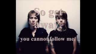 Tegan &amp; Sara Night watch
