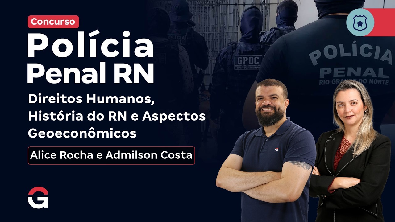 Concurso Polícia Penal RN | Semana Decisiva em Direitos Humanos e História do RN