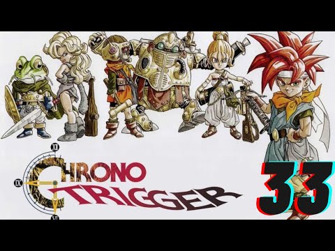 Chrono Trigger - Episode 33 - Magus and His Former Friends (Commentary) (Blind)