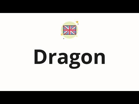 How to pronounce Dragon