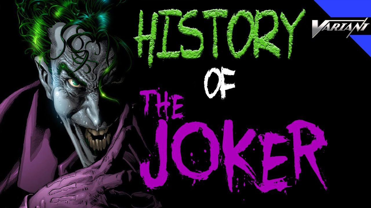 History Of The Joker