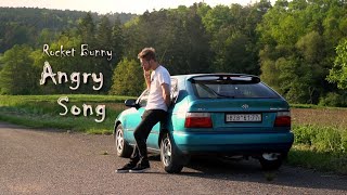 Rocket Bunny - Angry Song (Music Video)