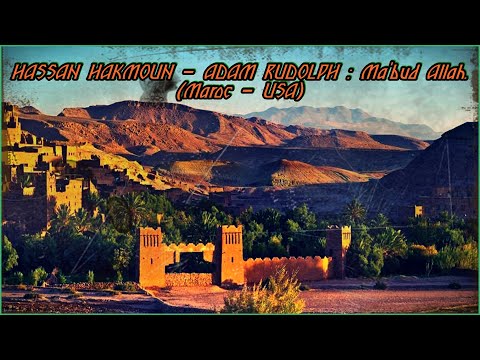 HASSAN HAKMOUN - ADAM RUDOLPH. Ma'bud Allah. (Maroc / USA)