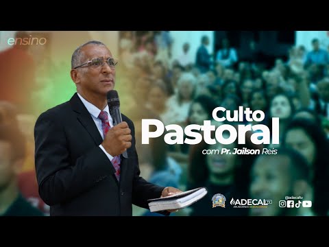 Culto Pastoral - 13/05/2024