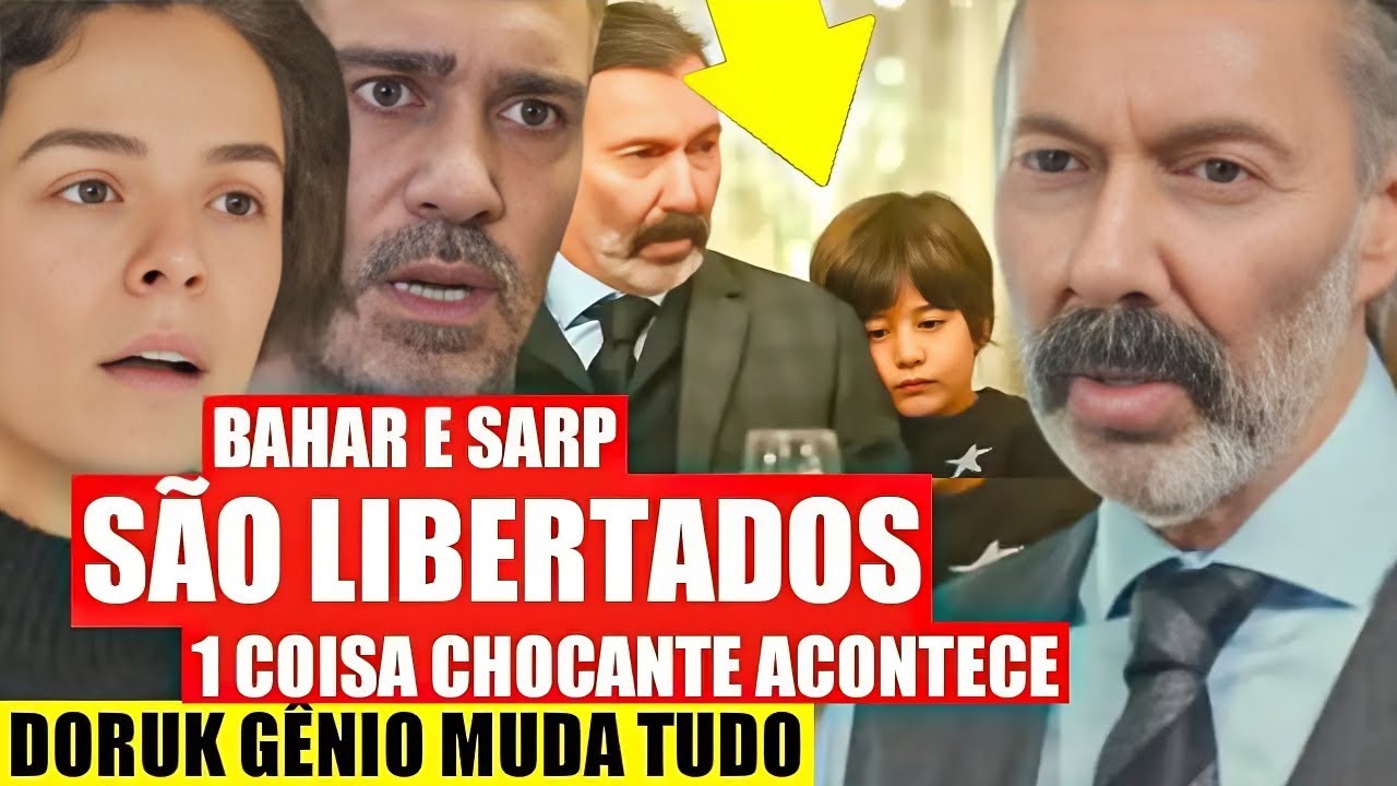 FORÇA DE MULHER - Bahar e Sarp SÃO LIBERTADOS DE Nezir! Bahar FICA LIVRE de Nezir!