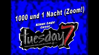 1000 und 1 Nacht (Zoom!) - Klaus Lage Cover by tuesday7