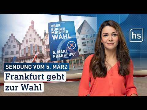 Frankfurt geht zur Wahl | hessenschau vom 05.03.2023
