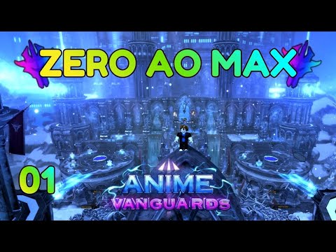 FROM ZERO TO MAX! Starting from Zero in Anime Vanguards | EP. 1