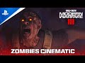Call of Duty: Modern Warfare III - Zombies Cinematic | PS5 & PS4 Games