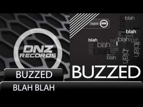 DNZ059 // BUZZED - BLAH BLAH (Official Video DNZ RECORDS)