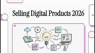 How to Make Money Selling Digital Products Online in 2026 | Passive Income Guide