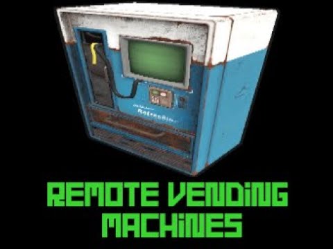 Remote Vending Machines Demonstration | Rust