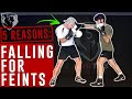 5 Reasons You Keep Falling For Feints