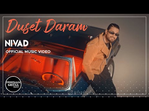 Nivad - Duset Daram I Official Video ( نیواد - دوست دارم )