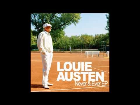 LOUIE AUSTEN Never & Ever Album Version