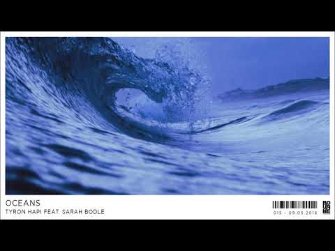 Tyron Hapi feat.  Sarah Bodle - Oceans