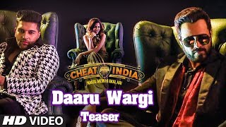 Guru Randhawa: DAARU WARGI Teaser | Why Cheat India | Emraan Hashmi | Shreya Dhanwanthary