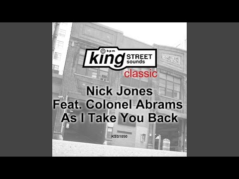 As I Take You Back (Nick Jones King Street Mix)