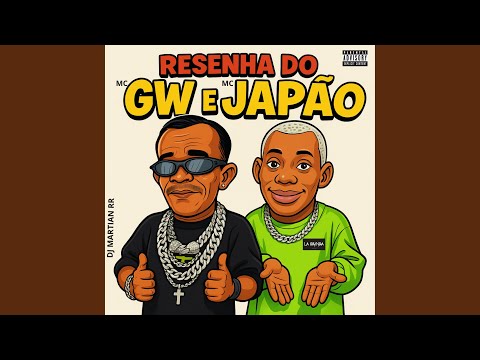 Resenha do Mc Gw e Mc Japão