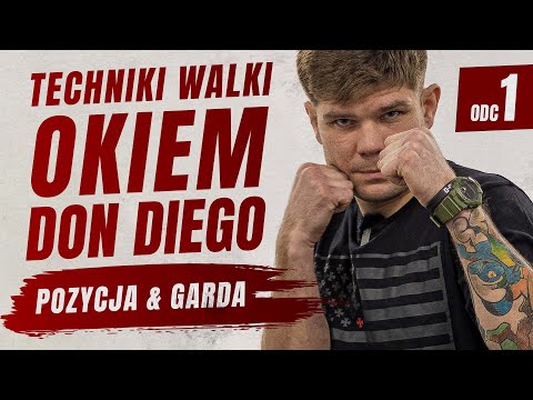 Techniki Walki #OkiemDonDiego - Pozycja & Garda - Odcinek 1
