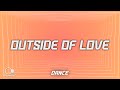 Becky Hill - Outside Of Love (Lyrics)