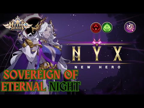 Mythic Heroes - Hero Analysis - Nyx