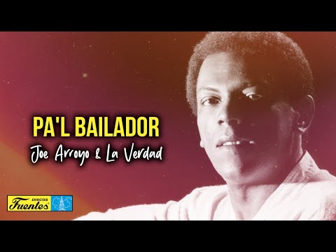 Pal Bailador  - Joe Arroyo & La Verdad (Video Letra) | Discos Fuentes