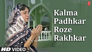 Kalma Padhkar Roze Rakhkar (Main Allah Rakha)  All