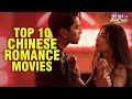 TOP 10 CHINESE ROMANCE MOVIES