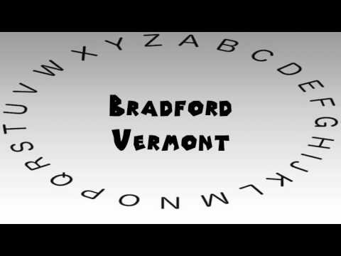 How to Say or Pronounce USA Cities — Bradford, Vermont