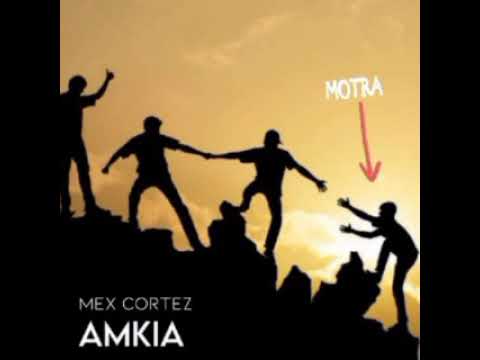 Mex Cortez - Amkia