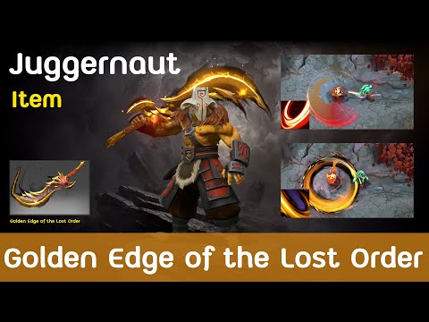 Dota2 Juggernaut Golden Edge of the Lost Order Item