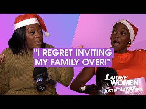 "I Regret Inviting My Family Over For Christmas!" | Loose Women: Just Between Us