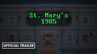 St. Mary’s 1985 trailer teaser