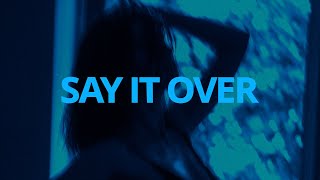 Ruel - say it over (Lyrics) ft. Cautious Clay