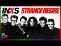 INXS - Strange Desire