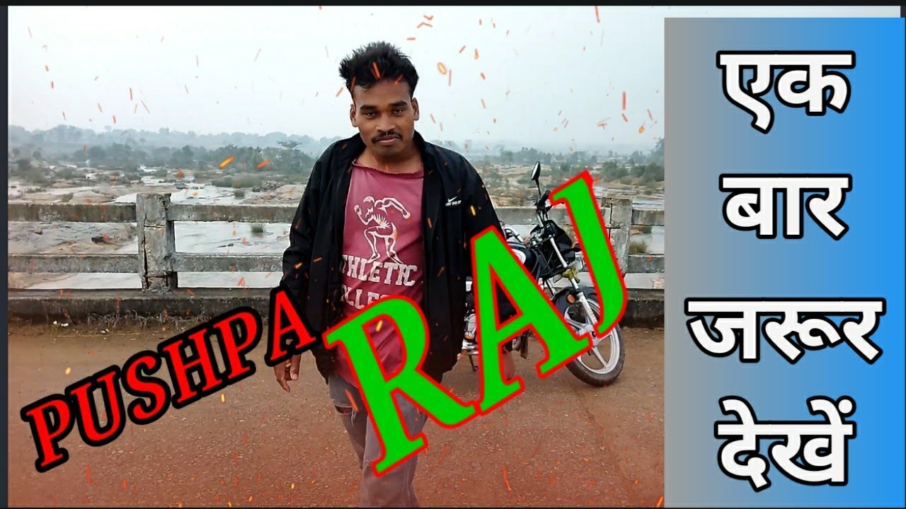 PUSHPA //{PUSHPA RAAJ RaviEntertaintmentSimdega2021_22