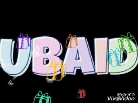 Its ubaid birthday ....my bestiee...ubbbiii 🎂🎈🎉